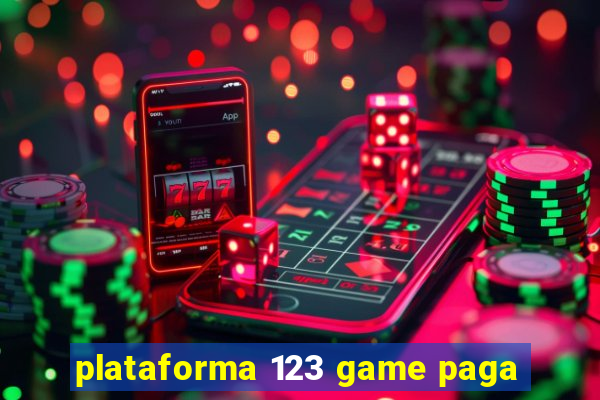 plataforma 123 game paga